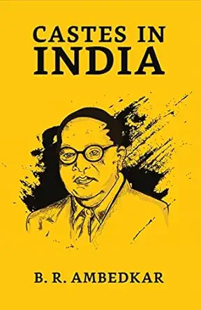 Cover of Castes in India by Dr. B. R. Ambedkar