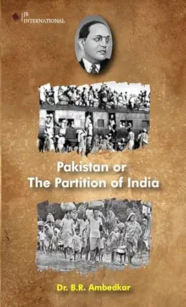 Cover of Pakistan or the Partition of India by Dr. B. R. Ambedkar