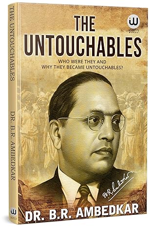 Cover of The Untouchables by Dr. B. R. Ambedkar